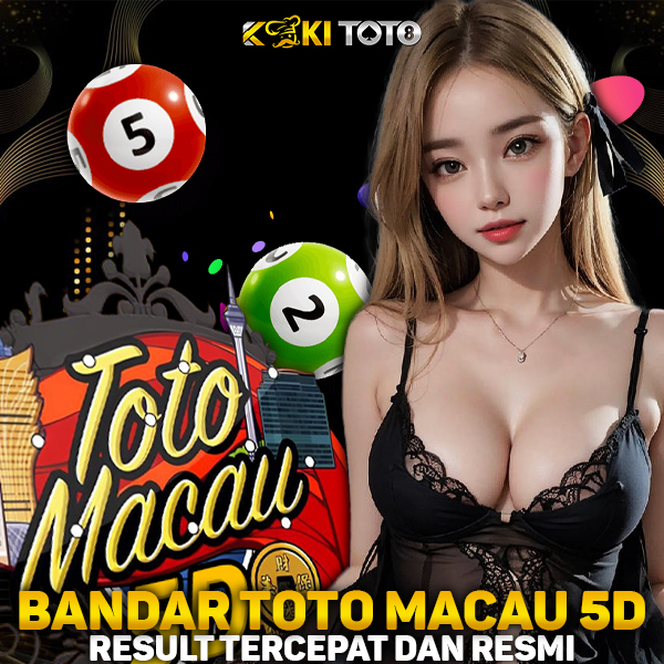 KOKITOTO Bandar Toto Macau 5D Result Tercepat dan Resmi